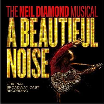 A Beautiful Noise - The Neil Diamond Musical St. Louis Tickets